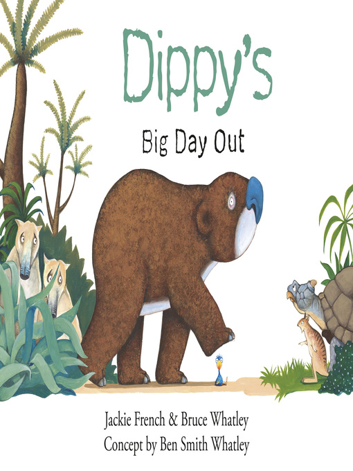 Title details for Dippy's Big Day Out by Jackie French - Available